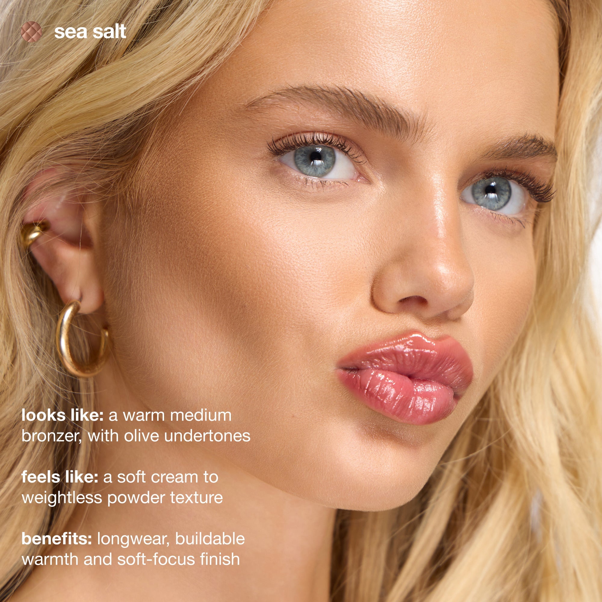 colour_Sea Salt, | ICONIC London Fridays Buildable Blurring Bronze. A warm medium bronzer, with olive undertones