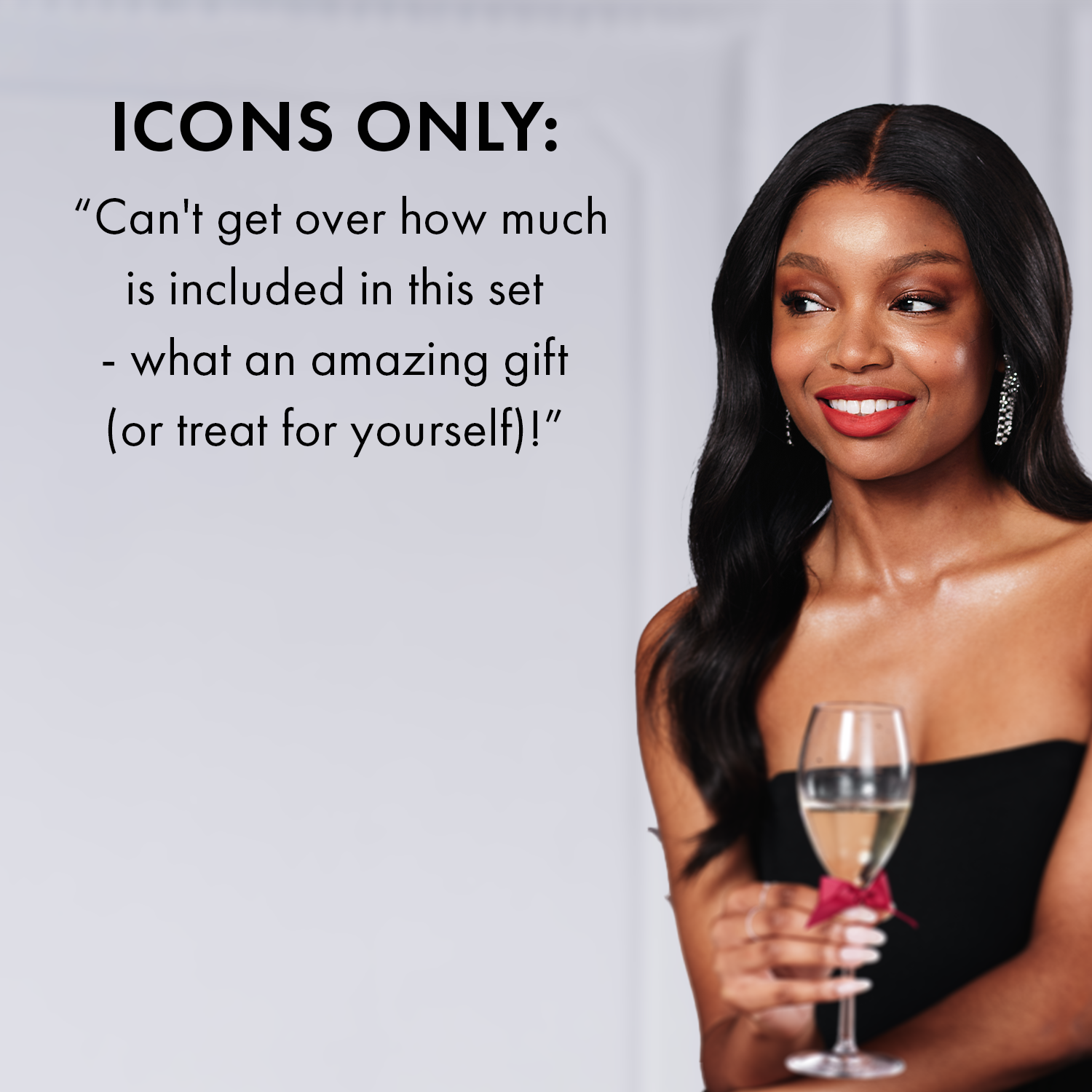 ICONS Only (Worth $263)